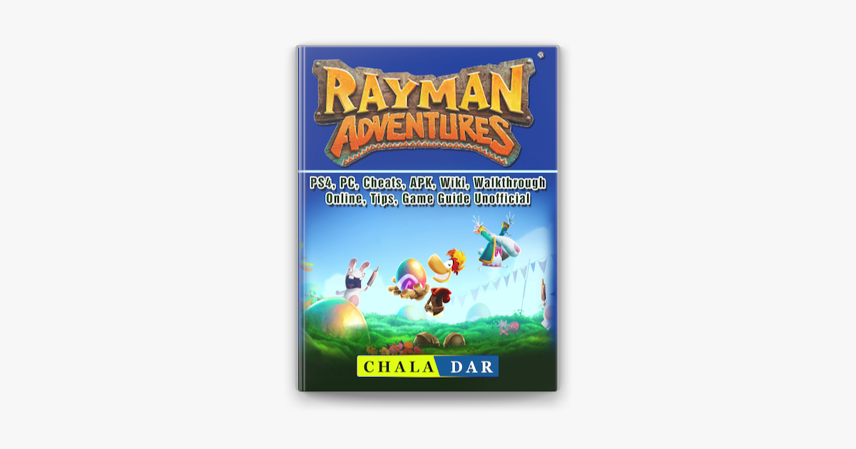 Rayman Adventures Ps4 Pc Cheats Apk Wiki Walkthrough Online Tips Game Guide Unofficial On Apple Books - roblox mods roblox game guide tips hacks cheats mods apk down