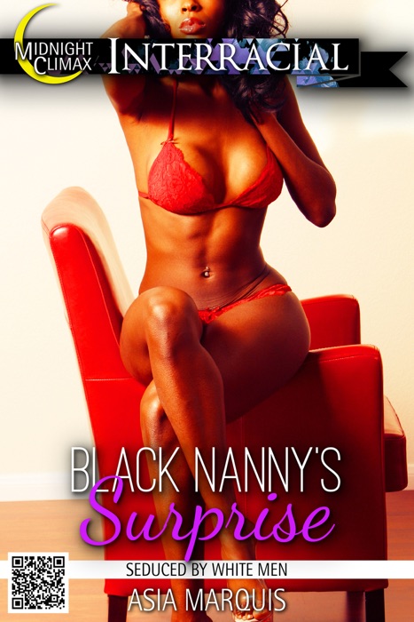 Black Nanny's Surprise (Seduced By White Men)