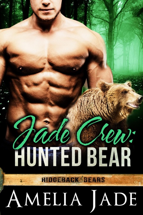 Jade Crew: Hunted Bear