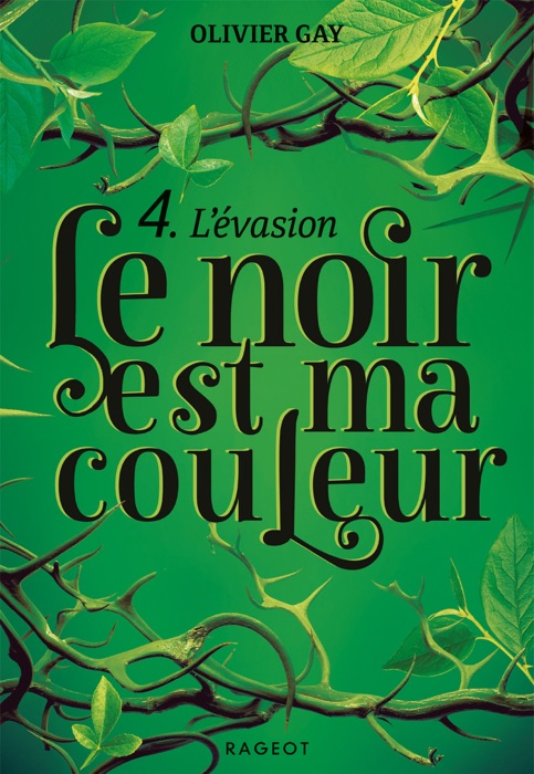 Le noir est ma couleur - L'évasion