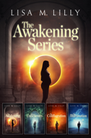 Lisa M. Lilly - The Awakening Series Complete Supernatural Thriller Box Set artwork