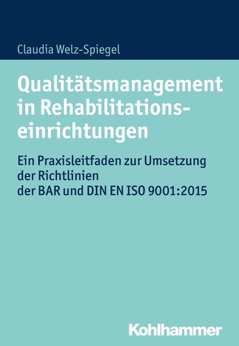 Qualitätsmanagement in Rehabilitationseinrichtungen