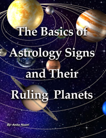 The Basics of Astrology Signs  and Their Ruling  Planets