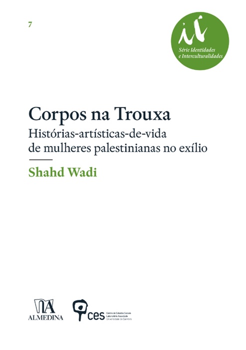 Corpos na trouxa - Histórias-artísticas-de-vida de mulheres palestinianas no exílio