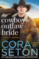 Cora Seton - The Cowboy's Outlaw Bride artwork