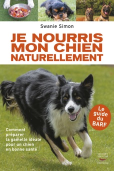 Je nourris mon chien naturellement - Swanie Simon