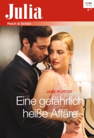 Eine gefährlich heiße Affäre