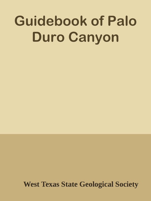 Guidebook of Palo Duro Canyon