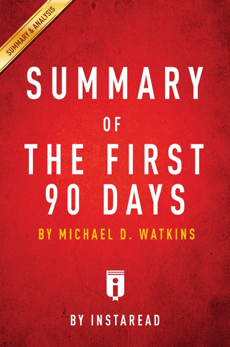 Summary of The First 90 Days