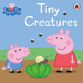 Peppa Pig: Tiny Creatures - Peppa Pig