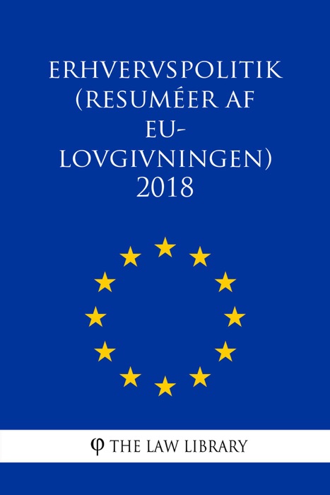 Erhvervspolitik (Resuméer af EU-lovgivningen) 2018