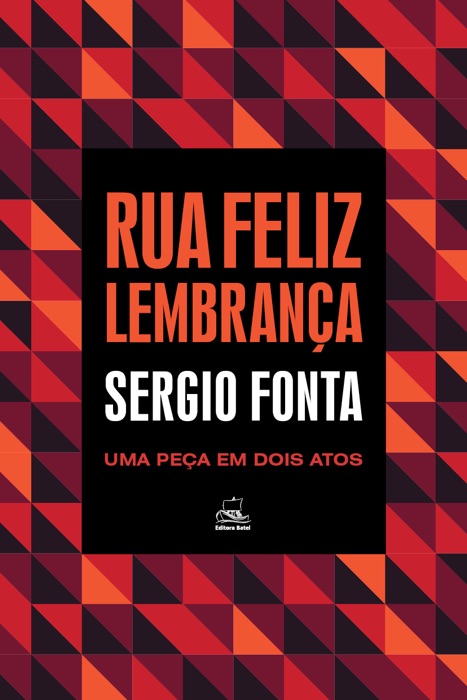 Rua feliz lembrança