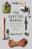The Survival Manual - Jason Polley