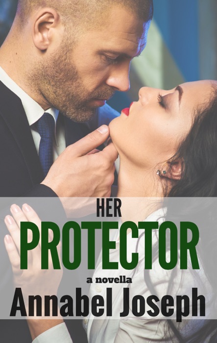 Her Protector: a novella