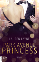 Lauren Layne - Park Avenue Princess artwork