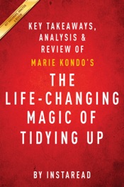 The Life-Changing Magic of Tidying Up