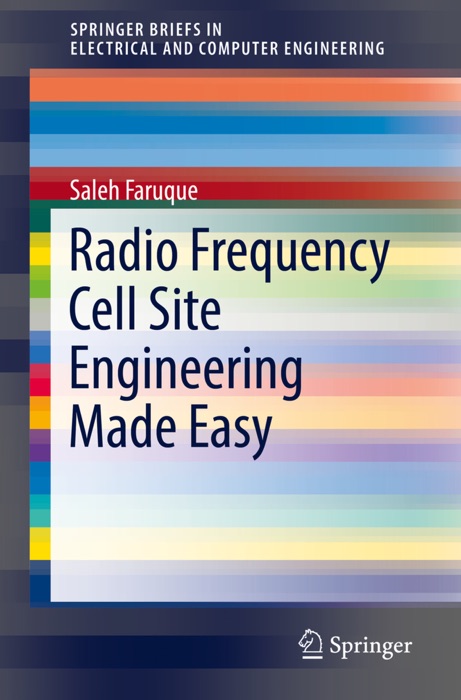 Radio Frequency Cell Site Engineering Made Easy