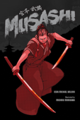 Musashi (A Graphic Novel) - Sean Michael Wilson & Michiru Morikawa