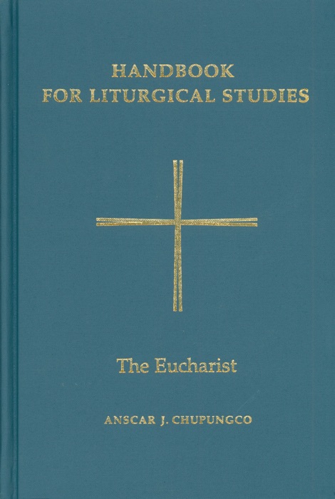 Handbook for Liturgical Studies, Volume III