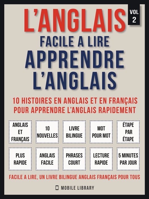 L’Anglais facile a lire - Apprendre l’anglais (Vol 2)