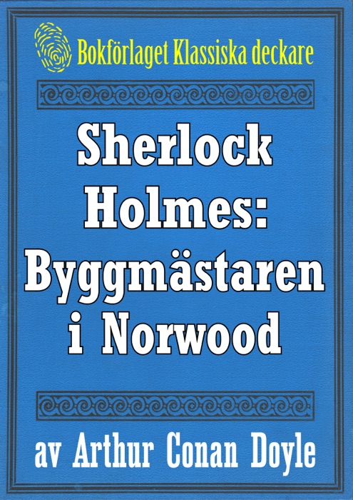 Sherlock Holmes: Äventyret med byggmästaren i Norwood