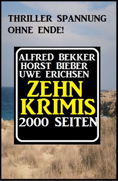 Zehn Krimis - 2000 Seiten