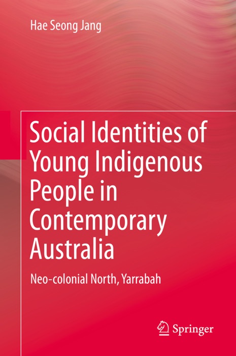 Social Identities of Young Indigenous People in Contemporary Australia