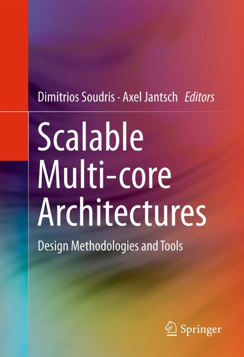 Scalable Multi-core Architectures