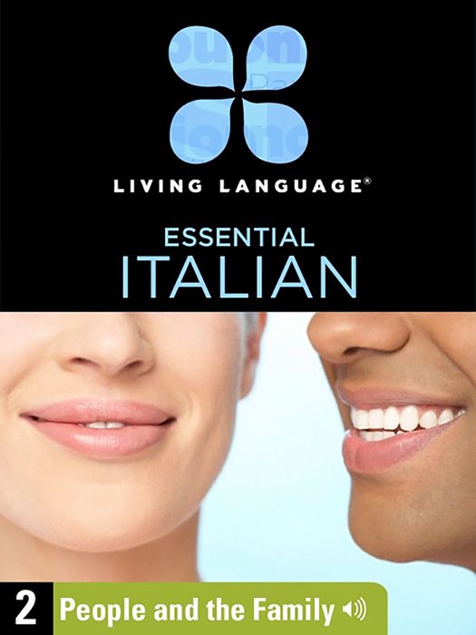Essential Italian, Lesson 2: People and the Family