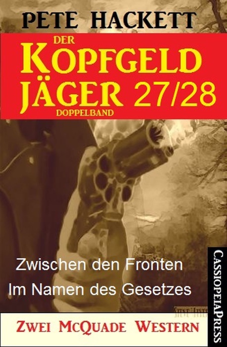 Der Kopfgeldjäger Folge 27/28  (Zwei McQuade Western)