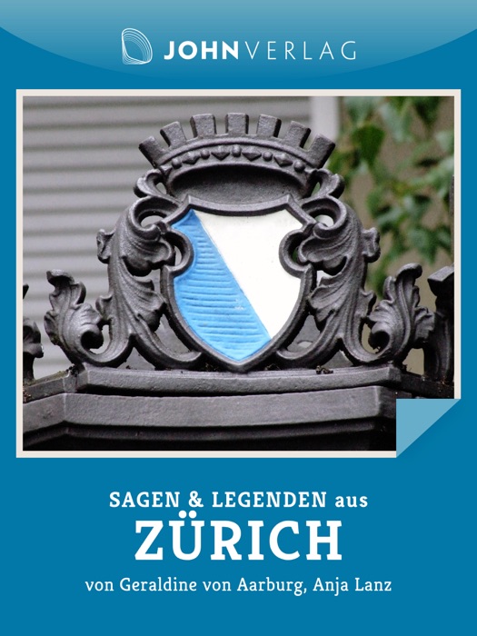 Sagen und Legenden aus Zürich