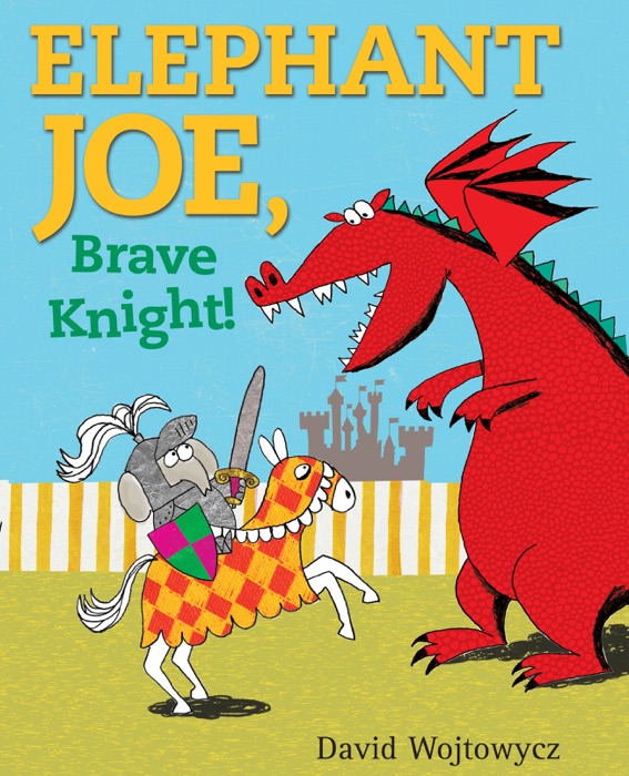 Elephant Joe, Brave Knight!