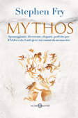 Mythos - Edizione italiana - Stephen Fry