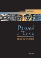 Michael Hesemann - Paweł z Tarsu. Archeolodzy tropem Apostoła Narodów artwork