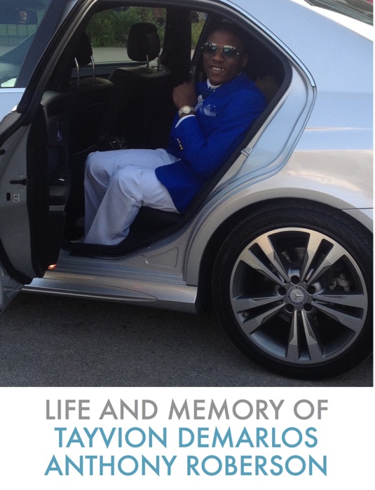 Life and Memory Of TayVion Roberson