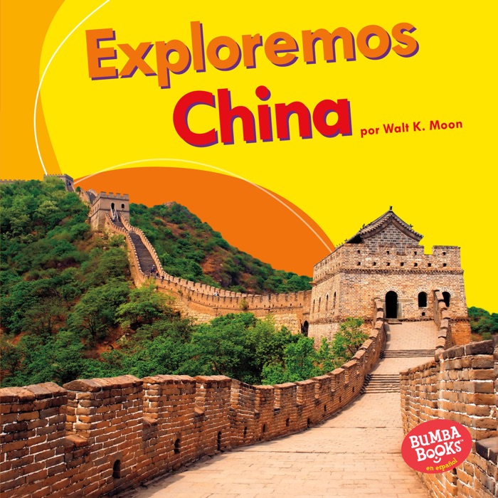 Exploremos China (Let's Explore China)