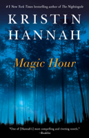 Kristin Hannah - Magic Hour artwork