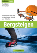 Outdoor Praxis Bergsteigen - Pepi Stückl & Georg Sojer