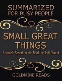 Small Great Things - Goldmine Reads