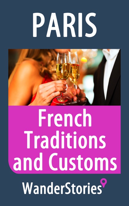 French Traditions and Customs