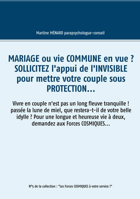 Mariage ou vie commune en vue ? Sollicitez l'appui de l'invisible pour mettre votre couple sous protection...