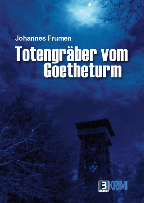 TotengrÀber vom Goetheturm
