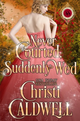 Never Courted, Suddenly Wed