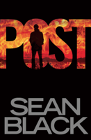 Sean Black - Post: A Byron Tibor Thriller artwork