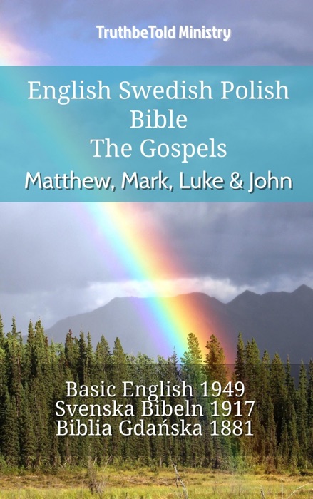 English Swedish Polish Bible - The Gospels - Matthew, Mark, Luke & John