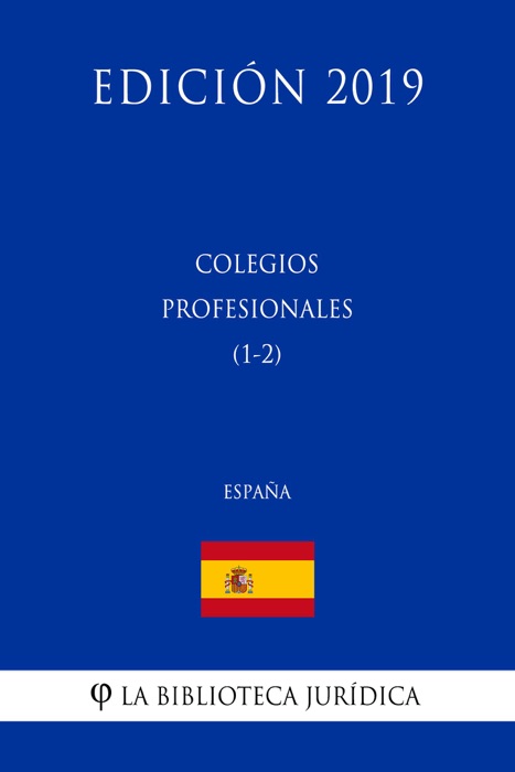 Colegios Profesionales (1-2) (España) (Edición 2019)