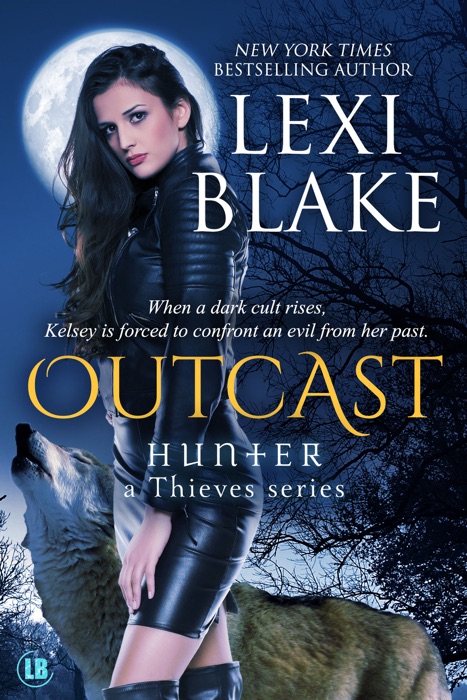 Outcast - Hunter: A Thieves Series, Book 4