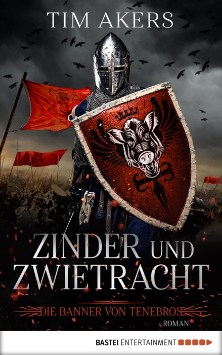 Die Banner von Tenebros - Zinder und Zwietracht