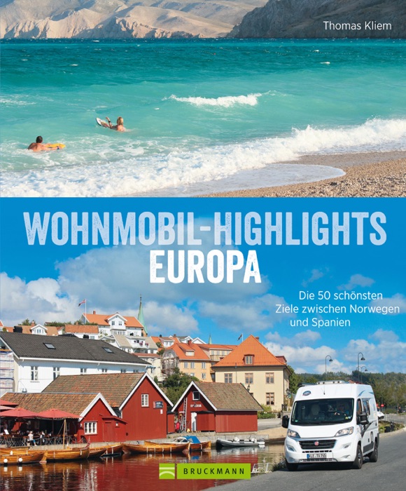 Wohnmobil Highlights in Europa