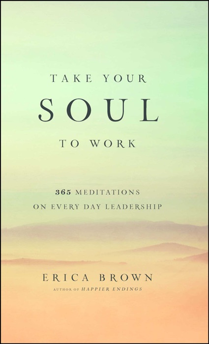 Take Your Soul to Work